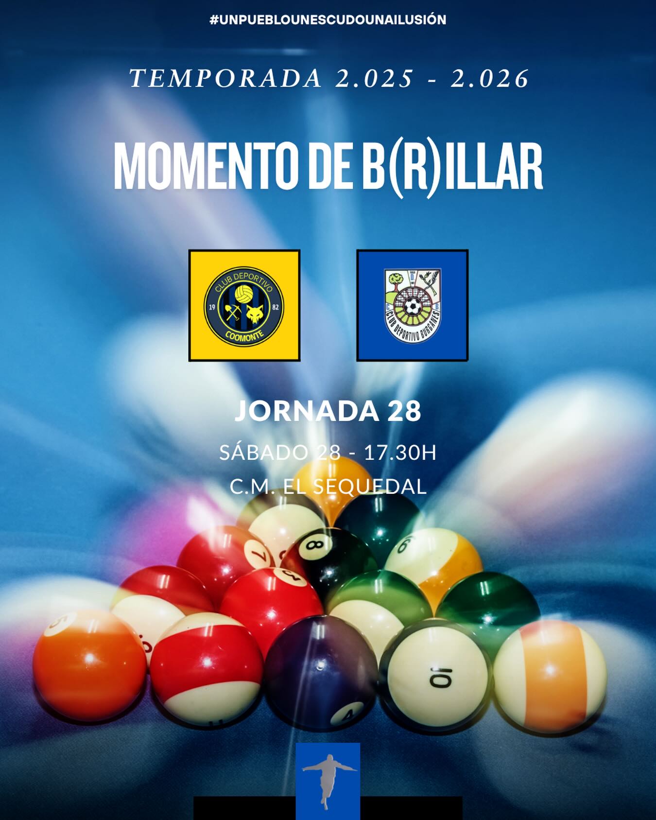 “MOMENTO DE B(R)ILLAR”
Llega el final de liga y con esto, otra jornada en casa, donde más nos gusta, con nuestra gente. Delante, un rival como es el @atcoburganes que tratará de llevarse los 3 puntos de ‘El Sequedal’. ¿Quién se los llevará finalmente? Mañana a partir de las 17.30h lo sabremos.
¡Afición, nos vemos mañana en ‘El Sequedal’! 🖤💙
¡1, 2, 3, Coomonte, Coomonte, Coomonte!
#poryparaelpueblo | #cdcoomonte | #futormeszamora