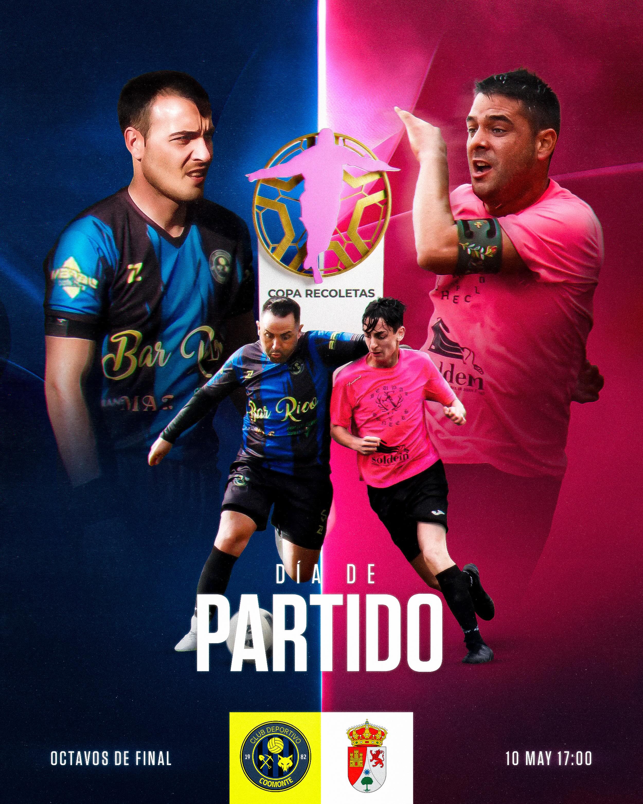 COPA | 

Empieza la copa, empiezan los octavos, empieza el torneo del K.O. 

¡Nos desplazamos a Rayo de Alba este domingo a las 17.00h en el campo municipal de Carbajales de Alba! 

¡Afición, sabemos que no fallaréis, y en un día así, una vez más seréis nuestro jugador número 12! 

¡Solo nos vale la victoria para vernos en cuartos! ¡Adelante Coomonte!

¡1, 2, 3, Coomonte, Coomonte, Coomonte! 🖤💙 

#poryparaelpueblo | #cdcoomonte | #futormeszamora